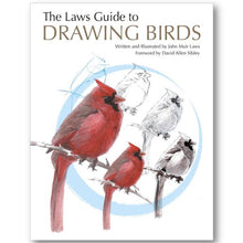 Load image into Gallery viewer, The Laws Guide to Drawing Birds