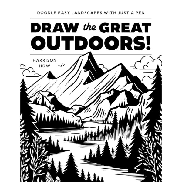 Draw the Great Outdoors by Harrison How