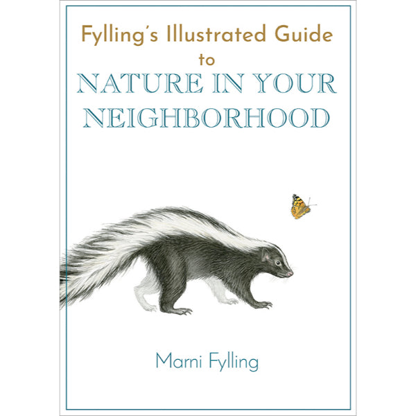 The Fylling Guide to Nature in Your Neighborhood