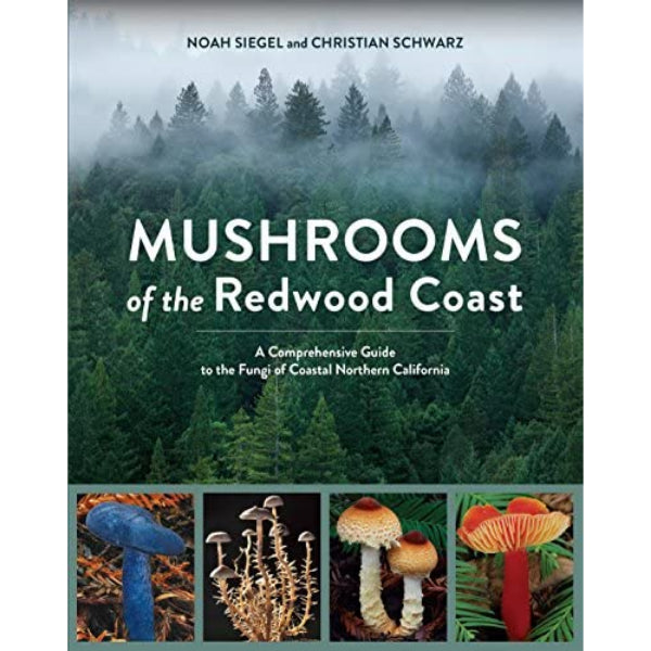 Mushrooms of the Redwood Coast