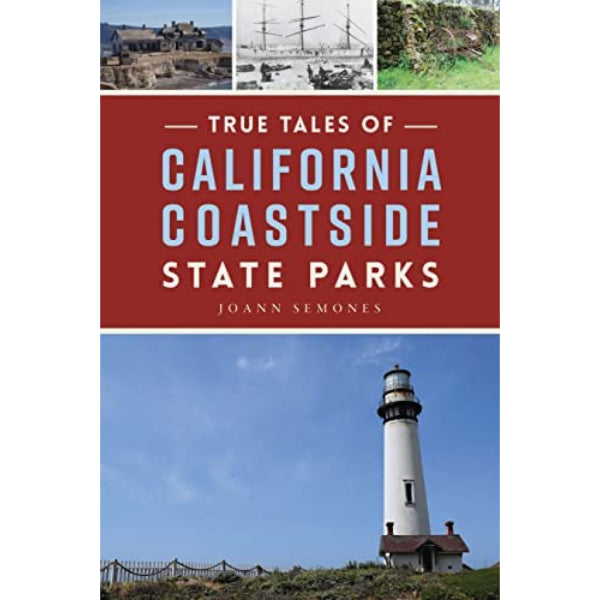 True Tales of California Coastside State Parks